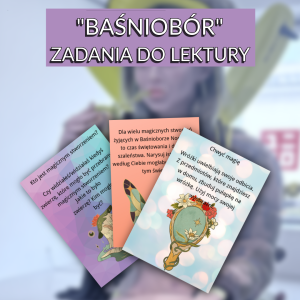 Baśniobór - stacje zadaniowe - zadania do lektury