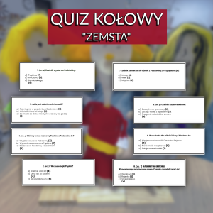 Quiz kołowy - Zemsta - zamiast kartkówki
