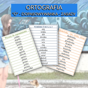 Ortografia "ó" - dopasowywanka - zasady