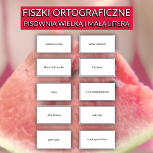 Fiszki ortograficzne – pisownia wielką i małą literą
