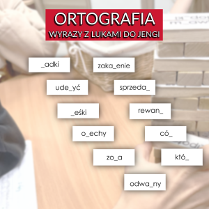 Wyrazy z trudnościami ortograficznymi z lukami