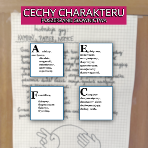 Cechy charakteru bohatera literackiego - poszerzanie słownictwa
