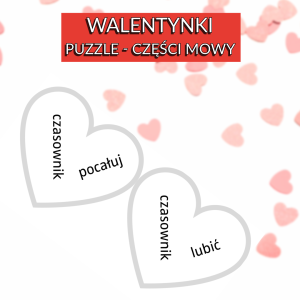 Puzzle - części mowy - walentynki