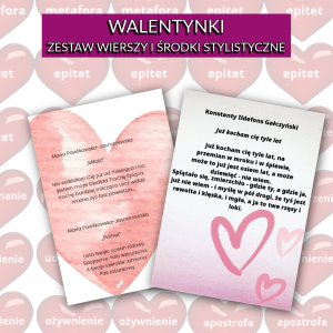 Walentynki – zestaw wierszy – środki stylistyczne – serduszka do zaznaczania